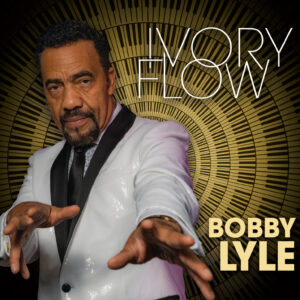 Bobby Lyle Ivory Flow CD Cover